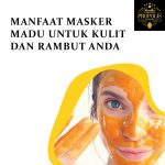 Manfaat masker madu untuk kulit dan rambut